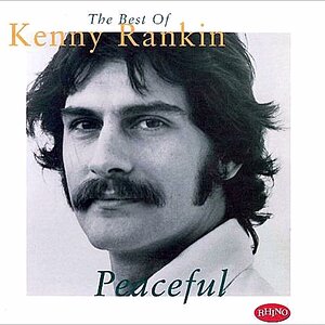 POP+FOLK+SWING+WHITE SOUL+SENTIMENTAL: Kenny Rankin - Peaceful (Greatest Hits) (US 1996)