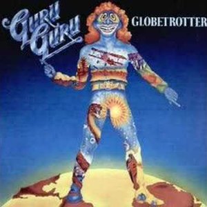 INSTRUMENTAL+STIMME+KRAUTROCK+ELECTRONIC+GROOVE: Guru Guru - Globetrotter (DE 1977)