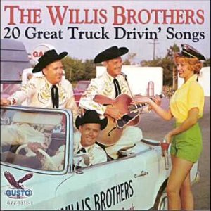 Willis Brothers - Diesel Smoke On Danger Road (US 1954)
