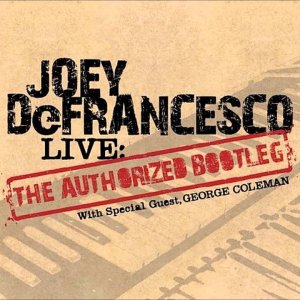 Joey DeFrancesco & George Coleman - Ceora (LIVE 2006)