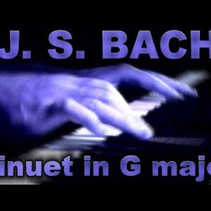Johann Sebastian BACH: Minuet in G major, BWV Anh. 114 - YouTube