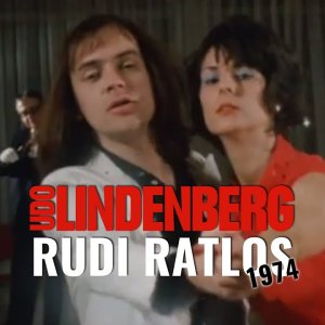 DEUTSCH+POP: Udo Lindenberg - Rudi Ratlos (DE 1974)