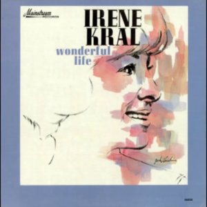 LADY+POP+JAZZ+VOCAL: Irene Kral ‎– Wonderful Life (US 1965) FULL VINYL