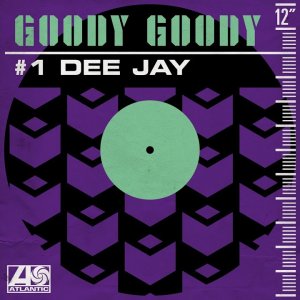 GROOVE+DANCE+DISCO+FEMALE: Goody Goody & Denise Montana - #1 Dee Jay (US 1978)