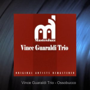 KLAVIER-TRIO+JAZZ+POP: MasterJazz: Vince Guaraldi Trio (Full Album)