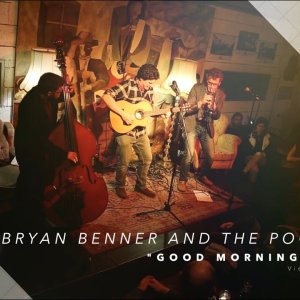 POP+FOLK: Bryan Benner & The Pool Boys - Good morning Europe (AT 2016)