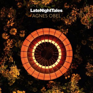 POP+NEWS+OLDIES+MIXTAPE: Late Night Tales: Agnes Obel (Continuous Mix 2018)