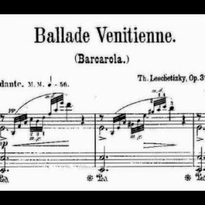 KLASSIK+MODERNE+KLAVIER: Leo Ornstein (1893 - 2002) - Leschetizky (1830-1915) 18Op. 39 N. 1 Ballade Venitienne (Barcarolle)