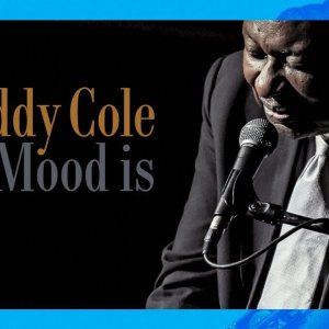 JAZZ+SWING+BALLADE: Freddy Cole - My Mood Is You (US 2018)