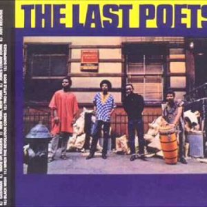 AFRO-BEAT+TALK+RAP+BLACK-POWER+POLITICAL: The Last Poets - First Album (US 1970)