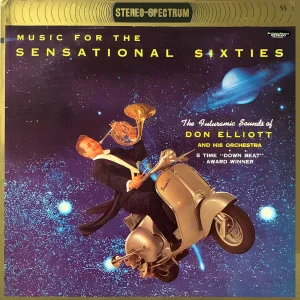 SPACE AGE+POP+SWING+JAZZ+BEBOP+COOL: Don Elliott - Music for the Sensational Sixties (US 1958)