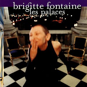 CHANSON+GROOVE+ELECTRONICA+FUNKY+DANCE: Brigitte Fontaine - Ah que la Vie est belle (FR 1997)