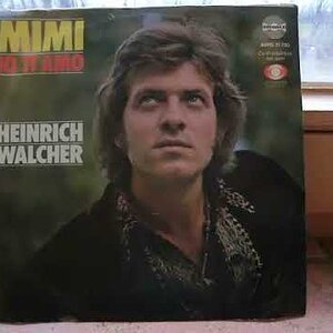 AUSTRO+POP+DIALEKT+LIED: Heinrich Walcher - Mimi (Geh nimm mi do mit) (AT 1974)