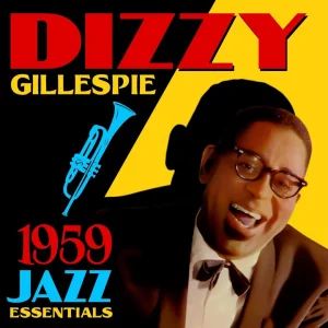 BEBOP+SWING+JAZZ+GROOVE: Dizzy Gillespie - The Umbrella Man (US 1959)