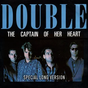 POP+MIDTEMPO+BALLADE+ELECTRONIC+KLAVIER+SCHWEIZ: Double - The Captain of her Heart (Special Long Version) (CH 1985/2015)