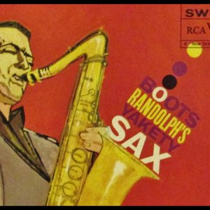 "Boots Randolph's Yakety Sax" 1960 FULL ALBUM