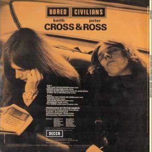 Keith Cross & Peter Ross - Bored Civilians (UK 1972)