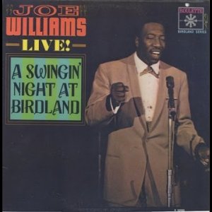 Joe Williams ‎– Live! A Swingin' Night At Birdland 1961 (Full Vinyl Album)